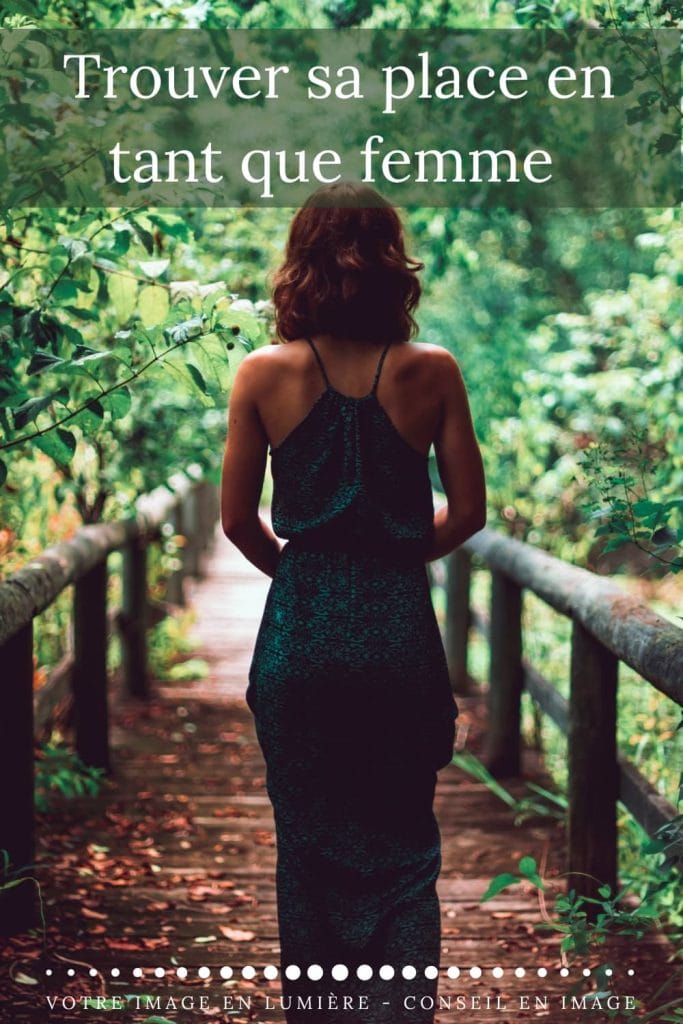 Trouver sa place en tant que femme