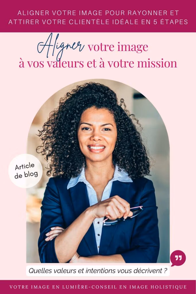 Epingle Pinterest - Aligner votre image à vos valeurs et votre mission